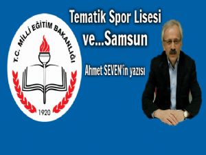 Tematik Spor Lisesi ve Samsun