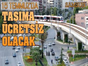 15 Temmuz'da yolcudan ücret alınmayacak