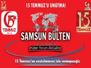 15 Temmuz 2016 Darbe Kalkışmasını unutmadık