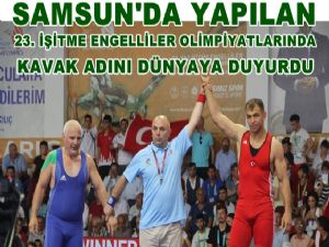 23. İşitme Engelli Olimpiyatları Kavak'ı Dünya'ya tanıttı