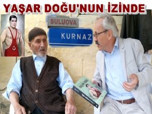 Yaşar Doğu'nun Halasının Kurnaz Köyündeki evine ziyaret