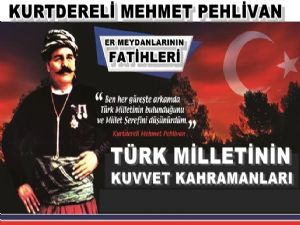  KURTDERELİ MEHMET PEHLİVAN