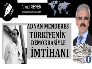  Adnan Menderes Türkiye'nin Demokrasiyle imtihanı 