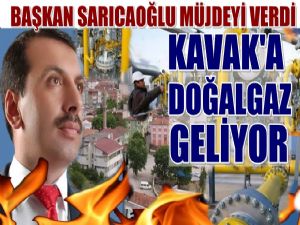 Başkan Sarıcaoğlu; 'Kavak 2018'de doğalgaza kavuşmuş olacak'