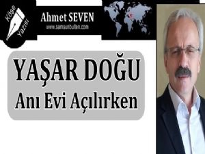 Yaşar Doğu Anı Evinin Açılışı yapılırken