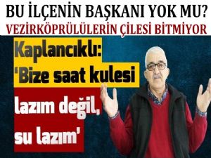 Vezirköprülü Vatandaşlardan Belediye Başkanına Tepki