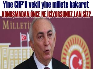 Yine CHP yine Millete Hakaret