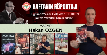 Haftanın Röportajı: Yazar Hakan Özgen