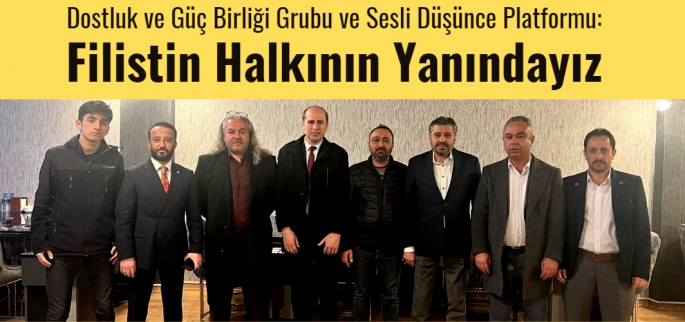 Hamit Seven: Filistin Halkının Yanındayız