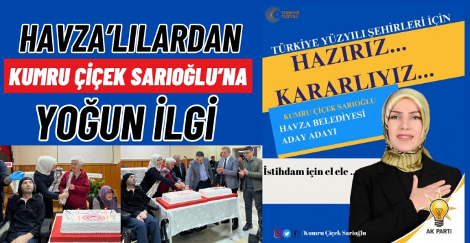 Havzalılardan Kumru Çiçek Sarıoğlu'na büyük ilgii