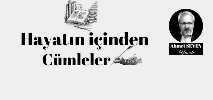 Hayatın içinden cümleler