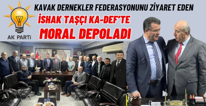 İshak Taşçı KA-DEF'te moral depoladı 