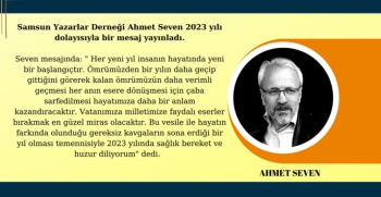 Ahmet Seven'den 2023 yılı mesajı