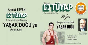 Ahmet Seven Tüyap'ta Yaşar Doğu'yu anlatacak