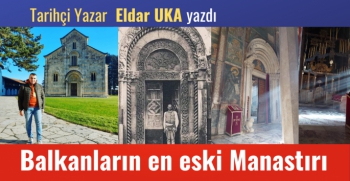 Balkanların eski manastırlardan biri olan Visoki Deçan manastırı