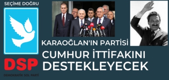 Bülent Ecevit'in Partisi DSP Cumhur İttifakına destek verecek