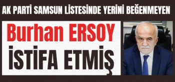 Burhan Ersoy adaylıktan neden çekildi?