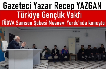 Gazeteci-Yazar Recep Yazgan TÜGVA'da konuştu