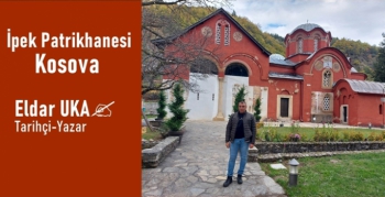 İpek Patrikhanesi Kosova