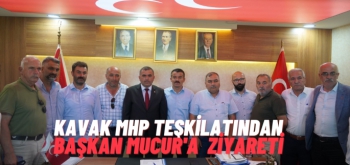 Kavak MHP Teşkilatından Başkan Mucur'a hayırlı olsun ziyareti