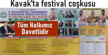 Kavak'ta Yaşar Doğu Karakucak Güreş Festivali ve Yaz Kültür Şenliği yapılacak