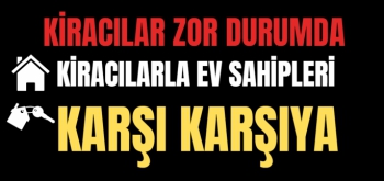 Kiracılar zor durumda
