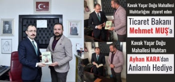 Ticaret Bakanı Mehmet Muş'a Kavak'ta Yaşar Doğu kitabı