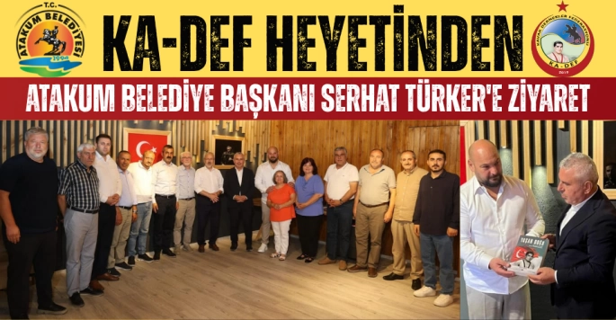 KA-DEF Heyetinden Atakum Belediye Başkanı Serhat Türker'e Ziyaret