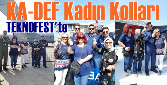 KA-DEF Kadın Kolları Teknofest'i ziyaret etti
