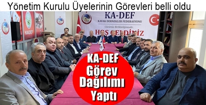 KA-DEF'te Yönetim Kurulu Üyelerinin görevleri belli oldu