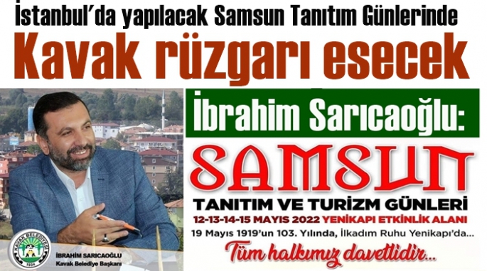Kavak Belediye Başkanı Sarıcaoğlu Yenikapı'ya davet etti