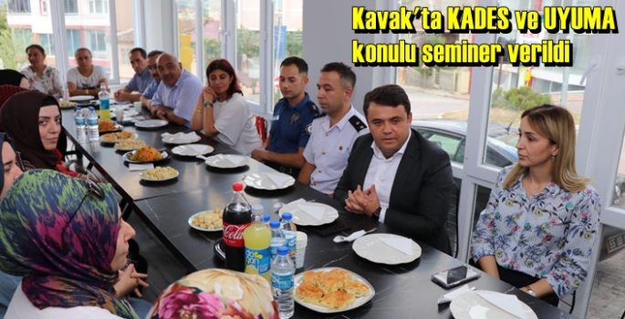 Kavak'ta KADES ve UYUMA konulu seminer düzenlendi