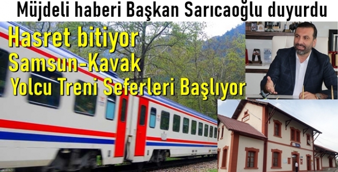 Kavak'ta yolcu treni sevinci