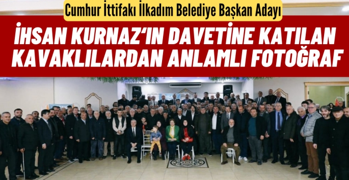 Kavaklılardan İhsan Kurnaz'ın davetine büyük katılım