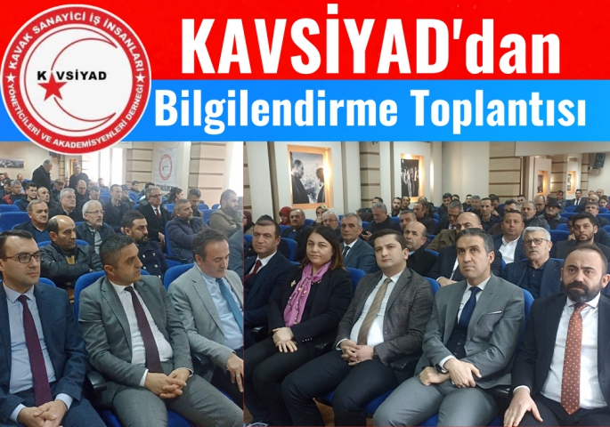 KAVSİYAD'ın Kavak'ta yaptığı bilgilendirme toplantısı büyük ilgi gördü