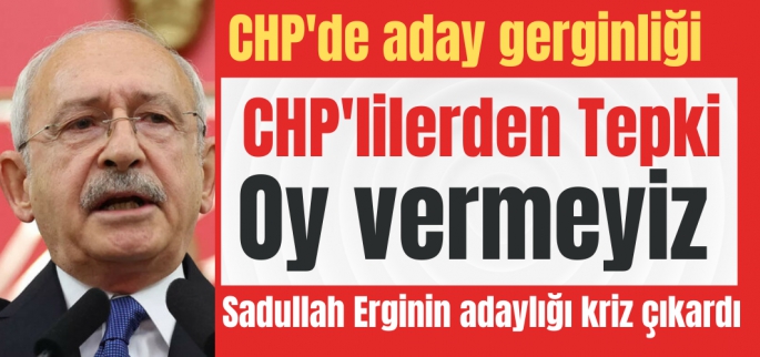 Kılıçdaroğlu sen Milletvekili olamazsın dediği ismi 1. sıra adayı yaptı