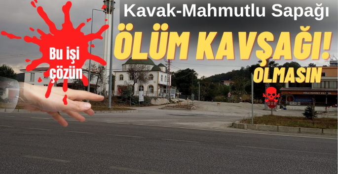 Mahmutlu sapağı ölüm kavşağı olmaktan çıksın