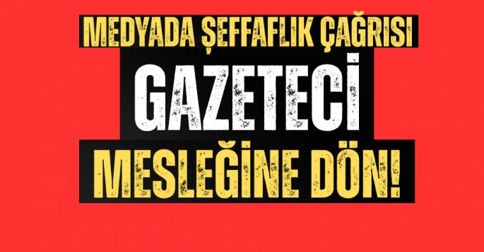 Medyada Şeffaflık ve Güven Vurgusu: Gazetecilikte güven kaybı yaşanmamalıdır