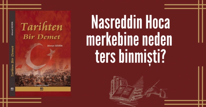  Nasreddin Hoca' nın merkebine ters binmesinin hikmeti
