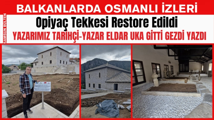 Opiyaç Tekkesi Restore Edildi