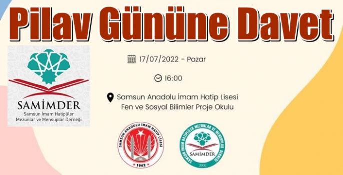 SAMİMDER'den Geleneksel Pilav Gününe Davet