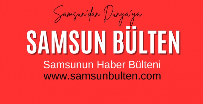 Samsun Bülteni Samsunun Haber Bülteni