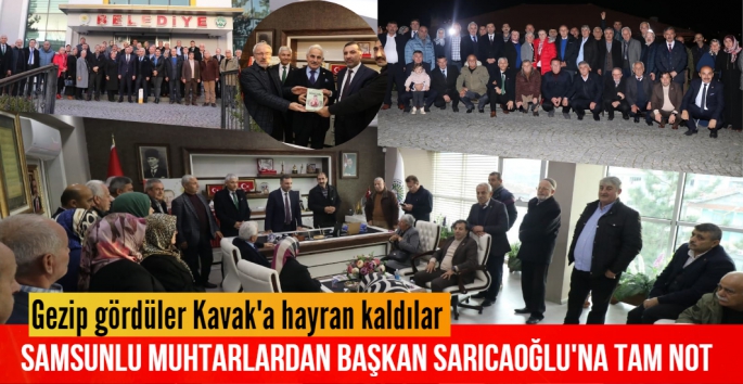 Samsunlu Muhtarlar'dan Başkan İbrahim Sarıcaoğlu'na tam not