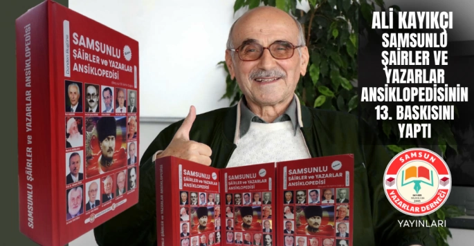 Samsunlu Şairler ve Yazarlar Ansiklopedisinin 13. baskısı yayınlandı