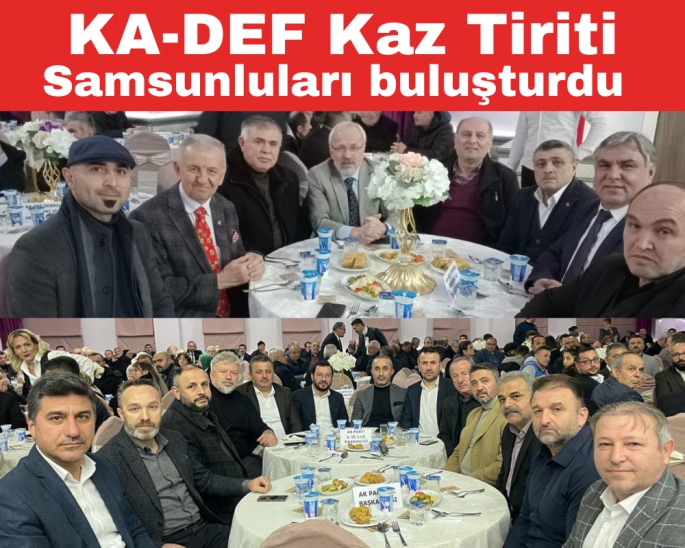 Samsunlular KA-DEF Kaz Tiriti yemeğinde Buluştu