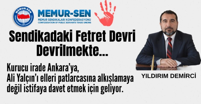 Sendikadaki Fetret Devri Devrilmekte…