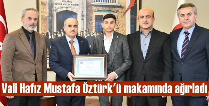 Vali Hafız Öztürk'ü Makamında ağırladı