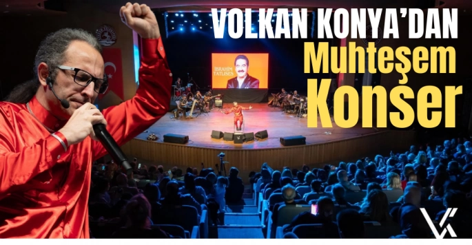 Volkan Konya'dan Ata Sahne'de muhteşem konser