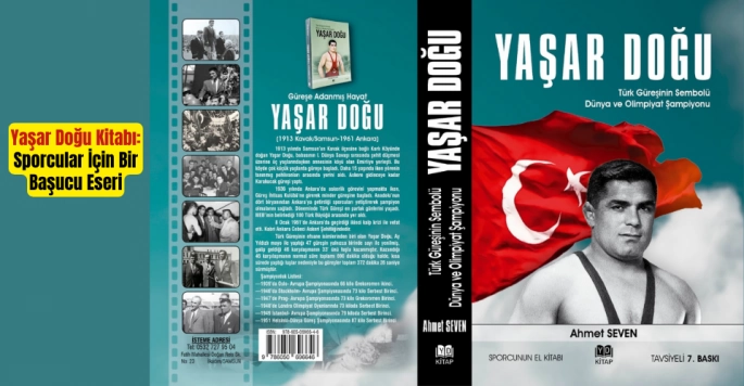 Yaşar Doğu Kitabı: Sporcular İçin Bir Başucu Eseri