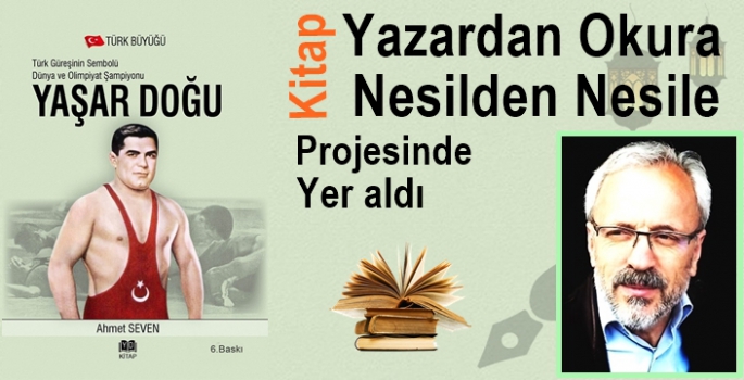 Yaşar Doğu kitabı 'Yazardan okura, nesilden nesile' Dijital miras' projesinde yer aldı